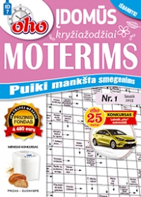 ID 7 „oho 10 min. Įdomūs kryžiažodžiai moterims“ ID 7 „oho 10 min. Įdomūs kryžiažodžiai moterims“